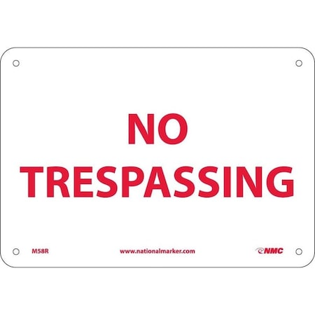 NO TRESPASSING, 7X10, PS
